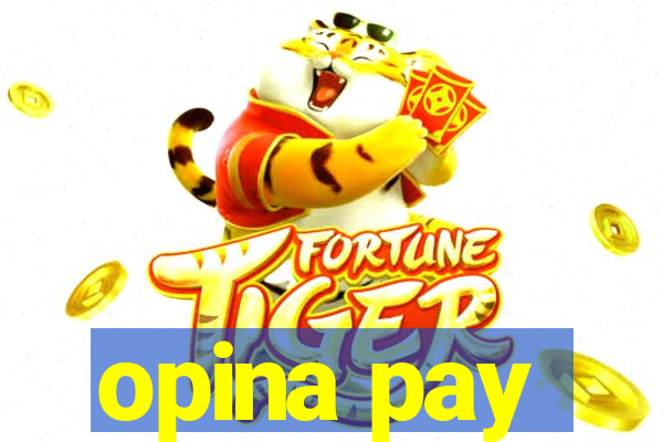 opina pay